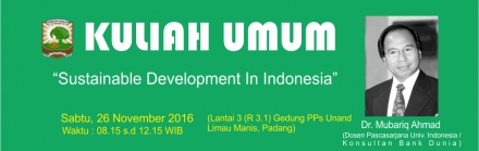 Kuliah Umum &quot; SUSTAINABLE DEVELOPMENT IN INDONESIA (en-GB)