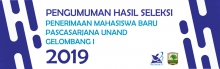 Pengumuman Hasil Seleksi Penerimaan Mahasiswa Baru Pascasarjana Universitas Andalas Gelombang I Tahun Akademik 2019/2020