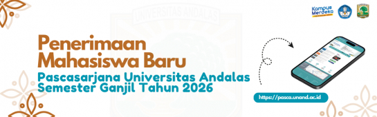 Penerimaan Mahasiswa Baru Pascasarjana Universitas Andalas Semester Ganjil Tahun 2026