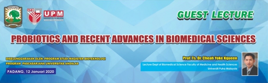 Guest Lecture &quot;Probiotics and Recent Advances in Biomedical Sciences&quot;