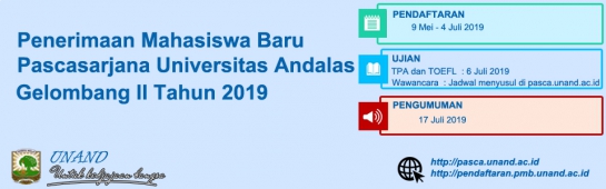 Penerimaan Mahasiswa Baru Pascasarjana Universitas Andalas Gelombang II Tahun Ajaran 2019/2020