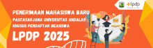 Penerimaan Mahasiswa Pascasarjana Universitas Andalas Khusus Pendaftar Beasiswa LPDP 2025