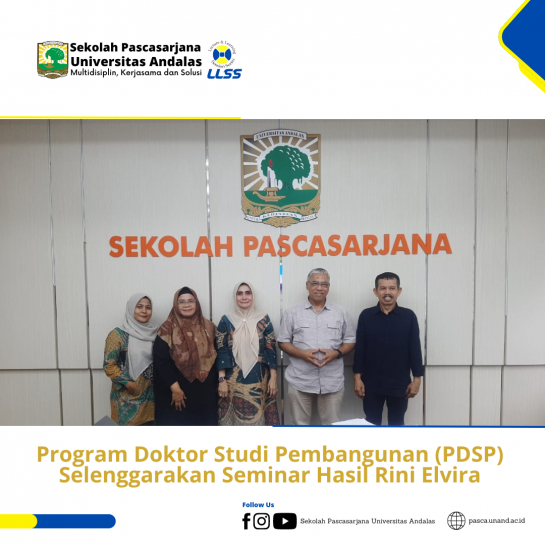 Program Doktor Studi Pembangunan (PDSP) Selenggarakan Seminar Hasil Rini Elvira