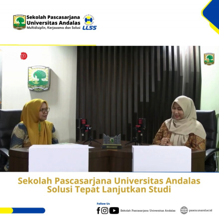 Sekolah Pascasarjana Universitas Andalas Solusi Tepat Lanjutkan Studi