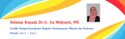 Selamat Kepada Dr.Ir. Ira Wahyuni,MS sebagai Koordinator Baru Magister Pembangunan Wilayah dan Pedesaan (en-GB)