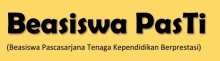 Penawaran Beasiswa Pascasarjana untuk Tenaga Kependidikan Berprestasi  (Beasiswa  PasTi)