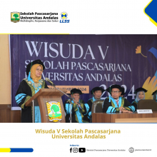 WISUDA V Sekolah Pascasarjana UNAND