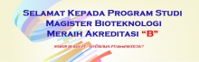 Program Studi Magister Bioteknologi Meraih Akreditasi &quot;B&quot;